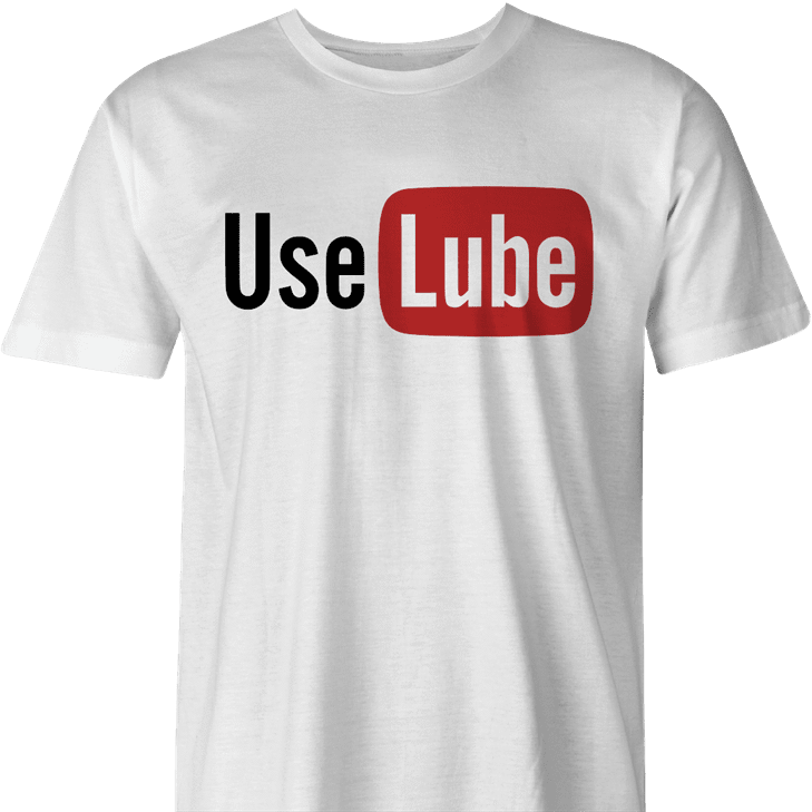 funny use lube sex men's white t-shirt 