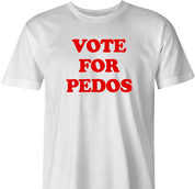 Funny Weird Vote For Pedro Typo Parody White Men's T-Shirt