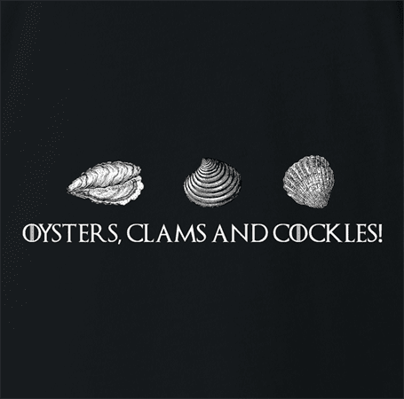funny oysters, cockles and clams game of thrones black t-shirt