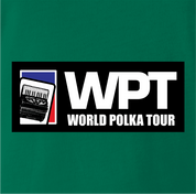 funny polka poker t-shirt - world polka tour green t-shirt