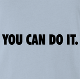 You Can Do It