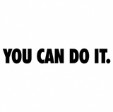 You Can Do It