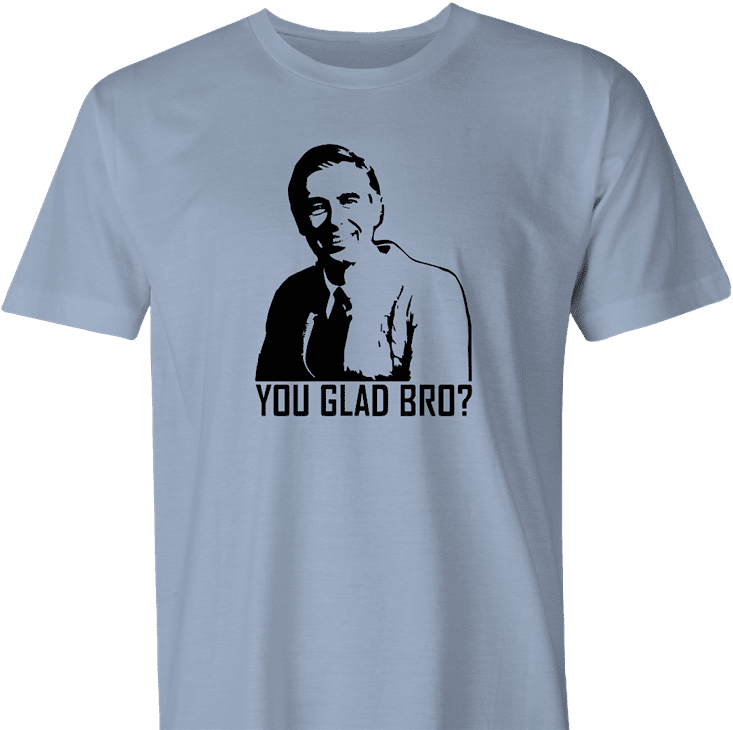 you glad bro mr rogers neighborhood men's light blue t-shirt