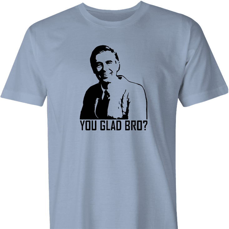 you glad bro mr rogers neighborhood men's light blue t-shirt