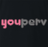 You Perv