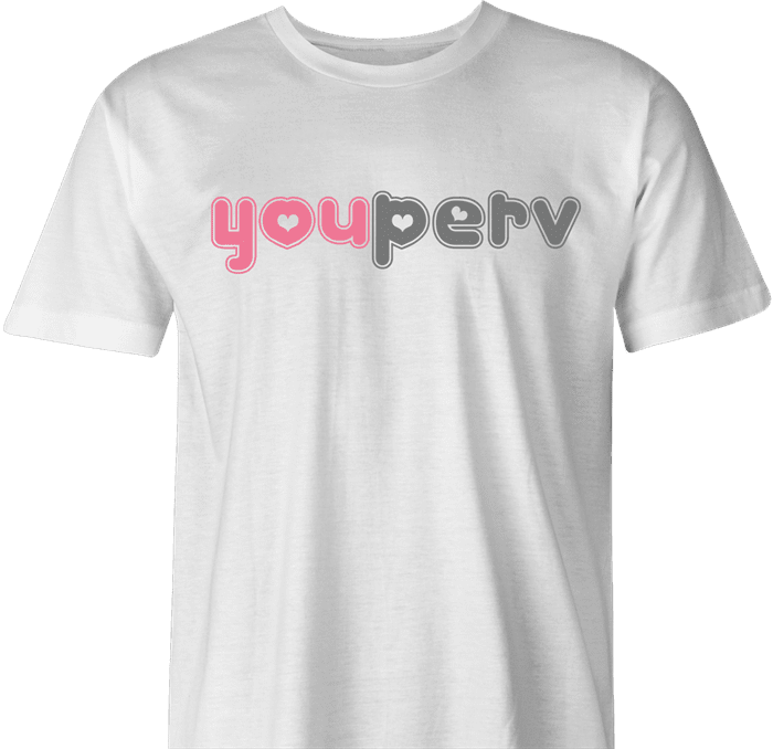 Funny you perv YouPorn Website Parody t-shirt white men's