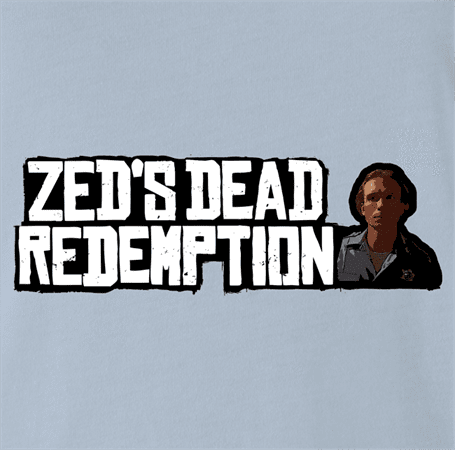 Funny Red Dead Redemption Zed from Pulp Fiction  parody t-shirt light Blue